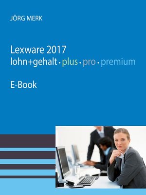 cover image of Lexware 2017 Lohn pro premium